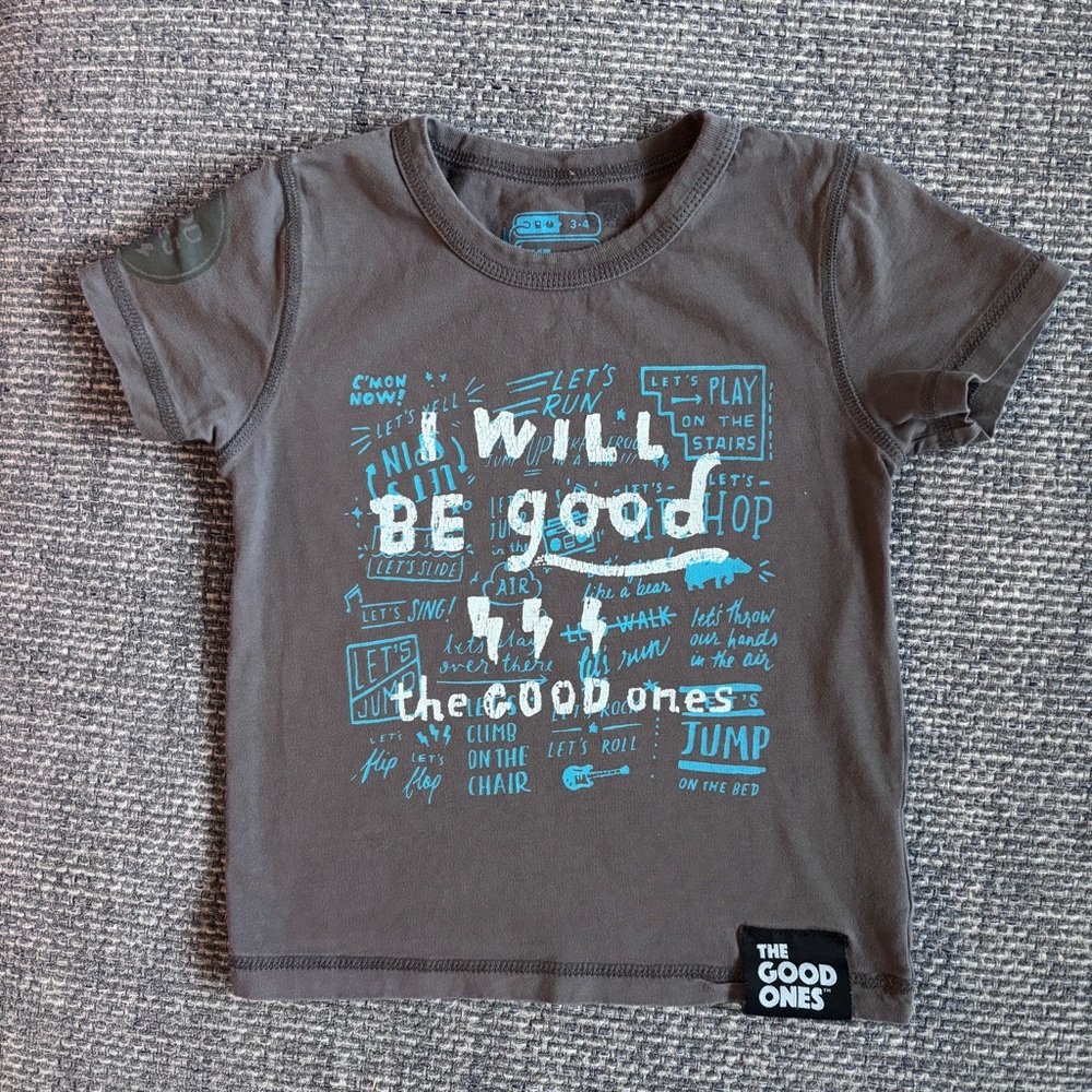The Good Ones I Will Be Good Graphic Tee Kids Size 3-4